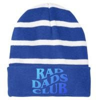 Rad Dads Club (Front+Back) Funny FatherS Day Rad Dad Cute Gift Striped Beanie with Solid Band