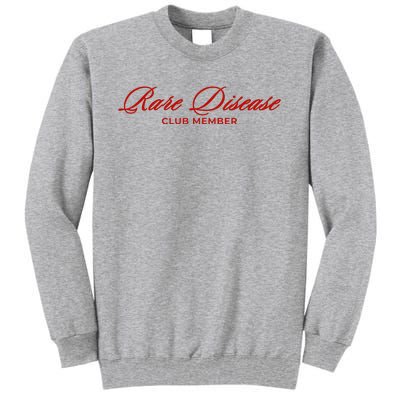 Rare Disease Club Member Script Tall Sweatshirt