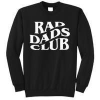 Rad Dads Club Funny FatherS Day Rad Dad Sweatshirt