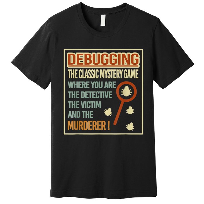 Retro Debugging Computer Science Programmers Coding Premium T-Shirt