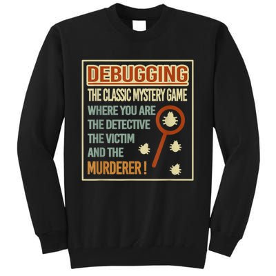 Retro Debugging Computer Science Programmers Coding Tall Sweatshirt