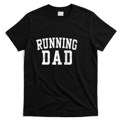 Running Dad Classic Bold Font FatherS Day Daddy T-Shirt