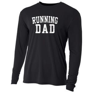 Running Dad Classic Bold Font FatherS Day Daddy Cooling Performance Long Sleeve Crew