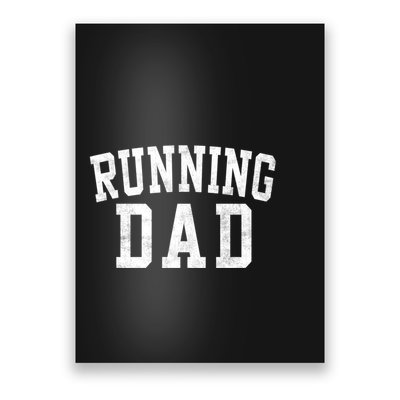 Running Dad Classic Bold Font FatherS Day Daddy Poster