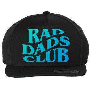 Rad Dads Club (Front+Back) Funny FatherS Day Rad Dad Cute Gift Wool Snapback Cap