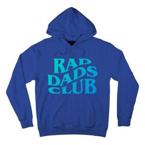 Rad Dads Club (Front+Back) Funny FatherS Day Rad Dad Cute Gift Tall Hoodie