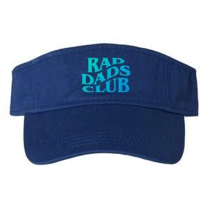 Rad Dads Club (Front+Back) Funny FatherS Day Rad Dad Cute Gift Valucap Bio-Washed Visor