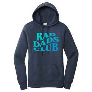 Rad Dads Club (Front+Back) Funny FatherS Day Rad Dad Cute Gift Women's Pullover Hoodie