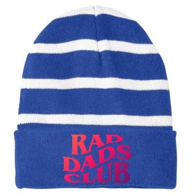 Rad Dads Club (Front+Back) Funny FatherS Day Rad Dad Cute Gift Striped Beanie with Solid Band