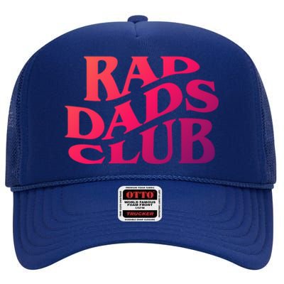 Rad Dads Club (Front+Back) Funny FatherS Day Rad Dad Cute Gift High Crown Mesh Back Trucker Hat