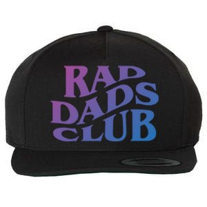 Rad Dads Club (Front+Back) Funny FatherS Day Rad Dad Cute Gift Wool Snapback Cap