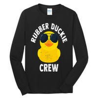 Rubber Duckie Crew Funny Rubber Duck Tall Long Sleeve T-Shirt