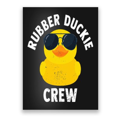 Rubber Duckie Crew Funny Rubber Duck Poster