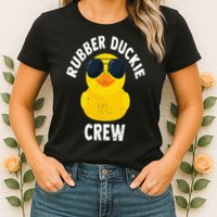 Rubber Duckie Crew Funny Rubber Duck Womens T-Shirt