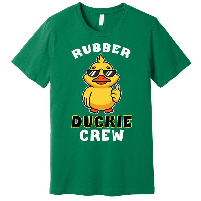 Rubber Duckie Crew Funny Yellow Duck Duckling Toy Cute Premium T-Shirt