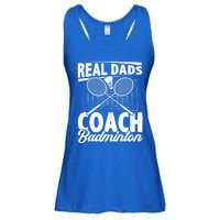 Real Dads Coach Badminton Badminton Player Shuttlecock Sport Gift Ladies Essential Flowy Tank