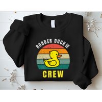 Rubber Duckie Crew Funny Rubber Duck Sweatshirt