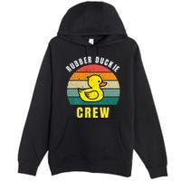 Rubber Duckie Crew Funny Rubber Duck Premium Pullover Hoodie