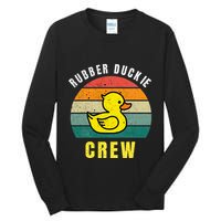 Rubber Duckie Crew Funny Rubber Duck Tall Long Sleeve T-Shirt
