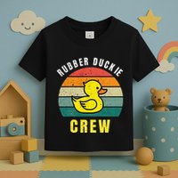 Rubber Duckie Crew Funny Rubber Duck Toddler T-Shirt