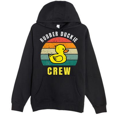 Rubber Duckie Crew Funny Rubber Duck Premium Pullover Hoodie