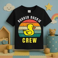 Rubber Duckie Crew Funny Rubber Duck Toddler T-Shirt
