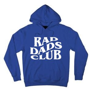 Rad Dads Club (Front+Back) Funny FatherS Day Rad Dad Gift Tall Hoodie