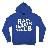 Rad Dads Club (Front+Back) Funny FatherS Day Rad Dad Gift Tall Hoodie