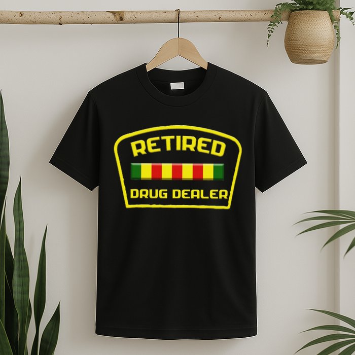 Retired Drug Dealer Funny Recovery T-Shirt