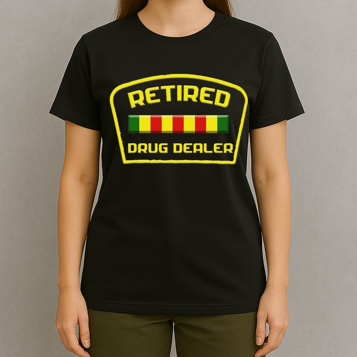 Retired Drug Dealer Funny Recovery T-Shirt