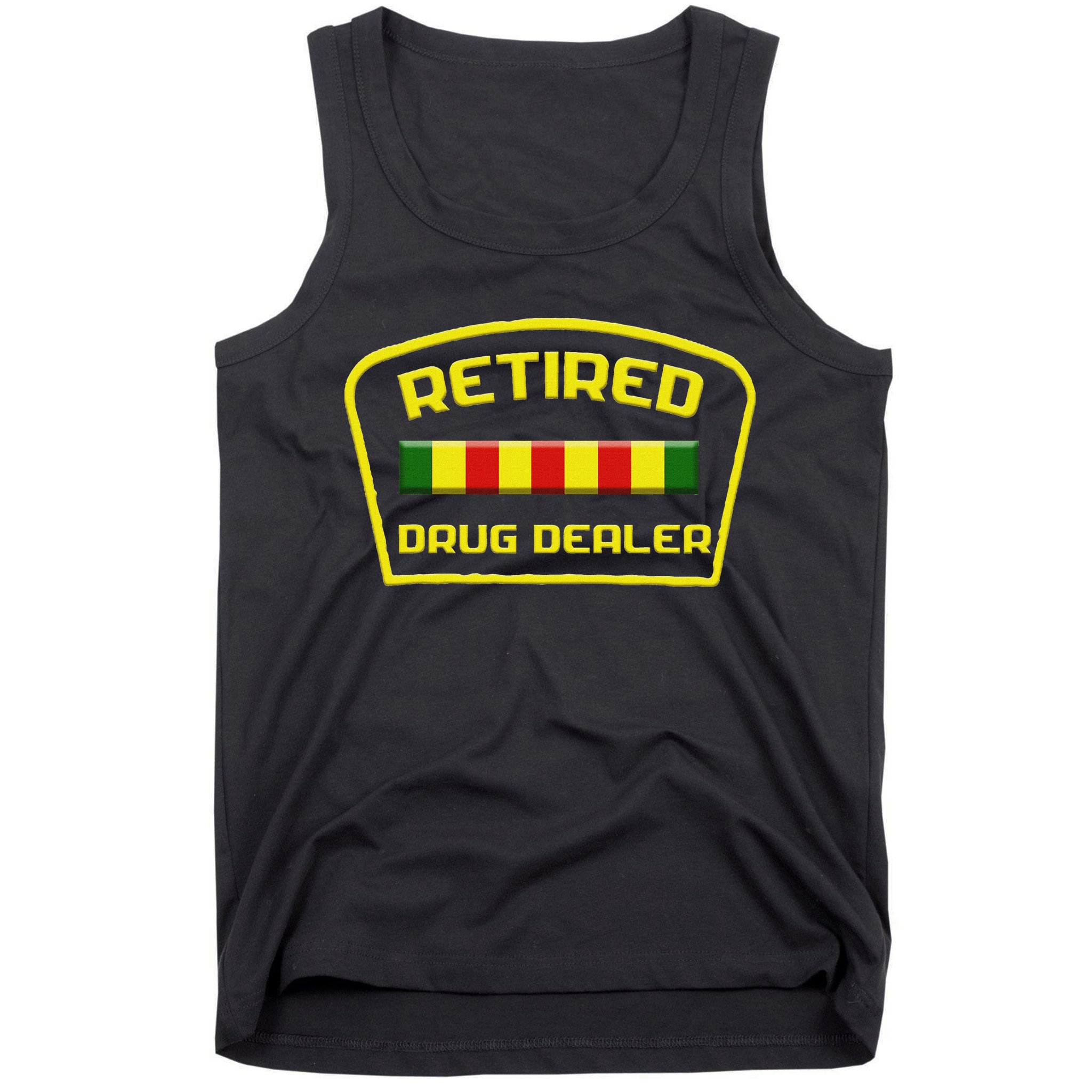 Retired Drug Dealer Funny Recovery Tank Top