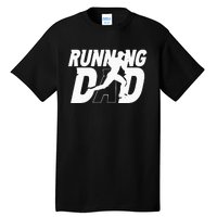 Running Dad Daddy Father Jogging Papa Father's Day Tall T-Shirt