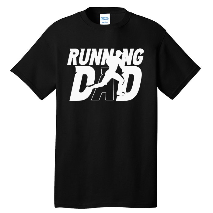 Running Dad Daddy Father Jogging Papa Father's Day Tall T-Shirt