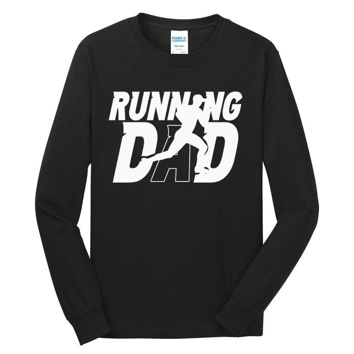 Running Dad Daddy Father Jogging Papa Father's Day Tall Long Sleeve T-Shirt