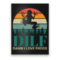 Retro Dilf Damn I Love Frogs Poster