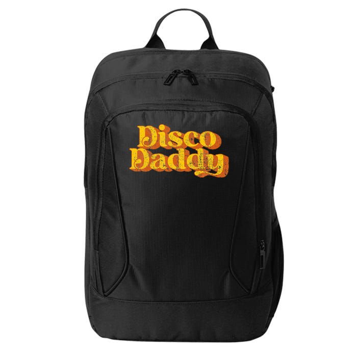 Retro Disco Daddy Funny Vintage 70S Party Matching Costume City Backpack