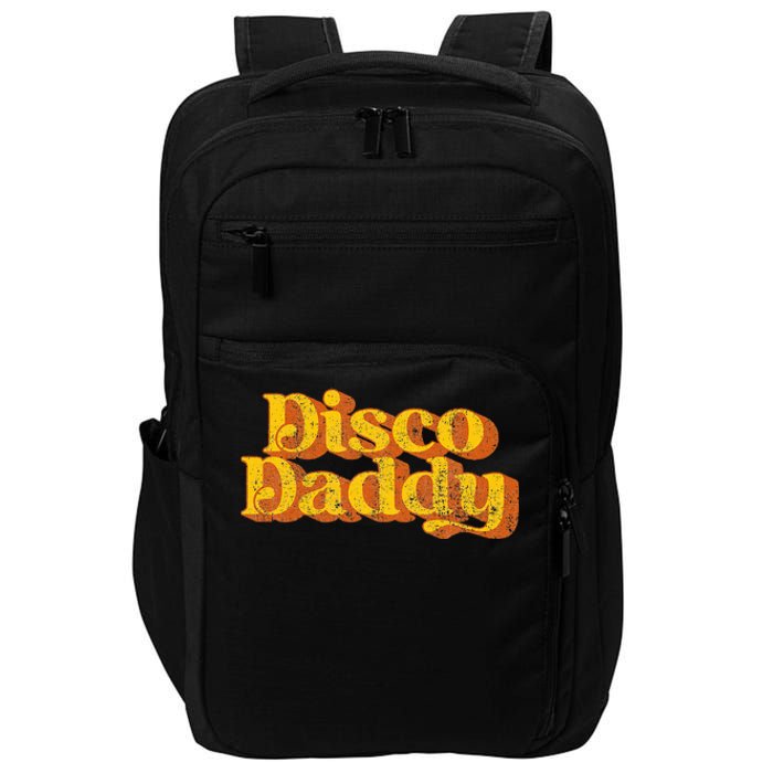 Retro Disco Daddy Funny Vintage 70S Party Matching Costume Impact Tech Backpack