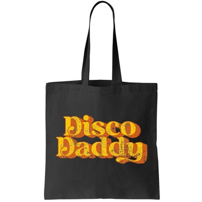 Retro Disco Daddy Funny Vintage 70S Party Matching Costume Tote Bag