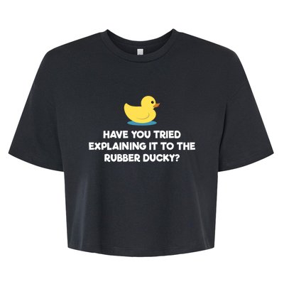 Rubber Duck Debugging Funny Explaining Programmer Coder Gift Bella+Canvas Jersey Crop Tee