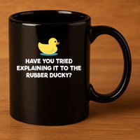 Rubber Duck Debugging Funny Explaining Programmer Coder Gift 11oz C Handle Ceramic Mug