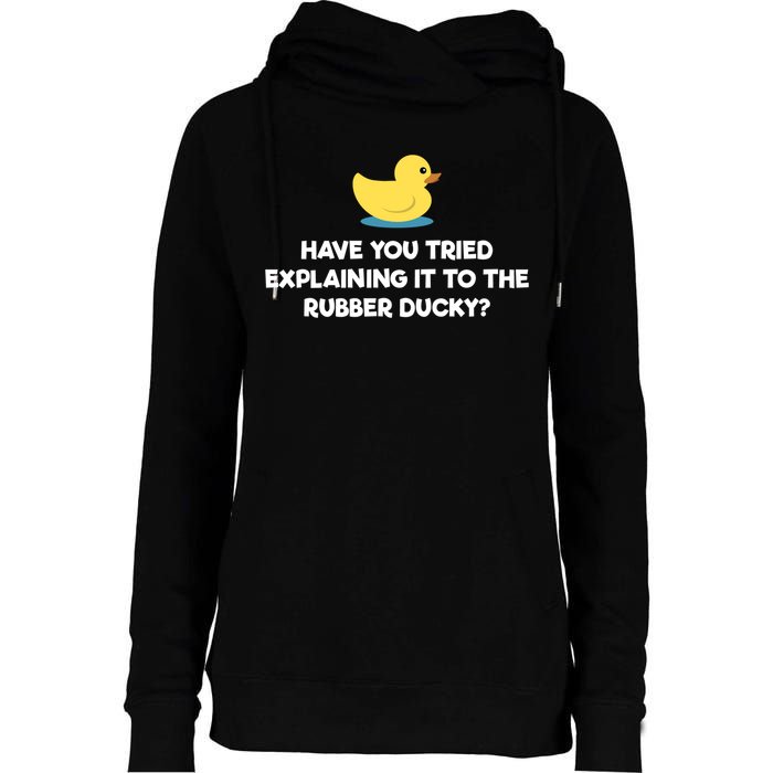 Rubber Duck Debugging Funny Explaining Programmer Coder Gift Womens Funnel Neck Pullover Hood