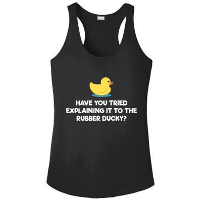 Rubber Duck Debugging Funny Explaining Programmer Coder Gift Ladies PosiCharge Competitor Racerback Tank