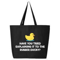 Rubber Duck Debugging Funny Explaining Programmer Coder Gift 25L Jumbo Tote