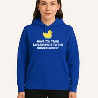 Rubber Duck Debugging Funny Explaining Programmer Coder Gift Hoodie