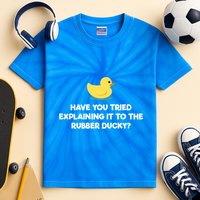 Rubber Duck Debugging Funny Explaining Programmer Coder Gift Kids Tie-Dye T-Shirt