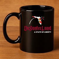 Ron Desantis DeSantisLand State Of Liberty Florida Map FL Flag Patriotic 11oz C Handle Ceramic Mug