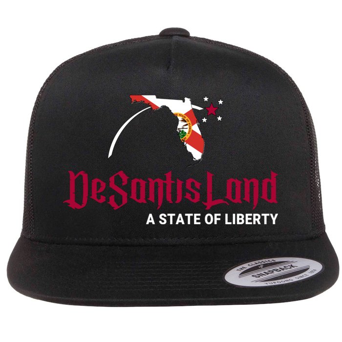 Ron Desantis DeSantisLand State Of Liberty Florida Map FL Flag Patriotic Flat Bill Trucker Hat