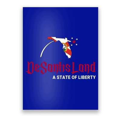 Ron Desantis DeSantisLand State Of Liberty Florida Map FL Flag Patriotic Poster