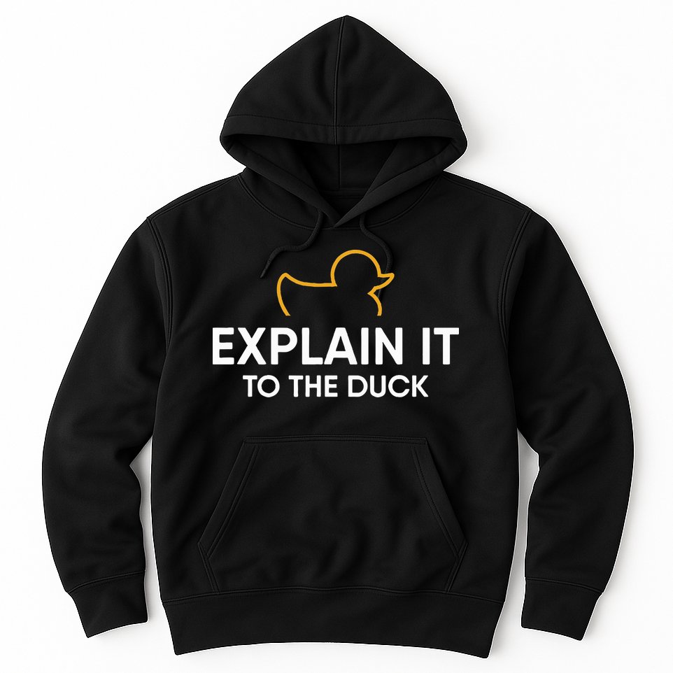 Rubber Duck Debugging Explain It To The Duck Programmer  Hoodie