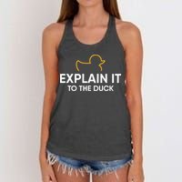 Rubber Duck Debugging Explain It To The Duck Programmer  Women's Knotted Racerback Tank